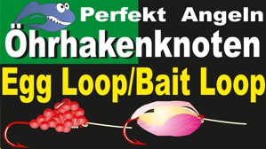 Egg Loop Bait Loop Knoten
